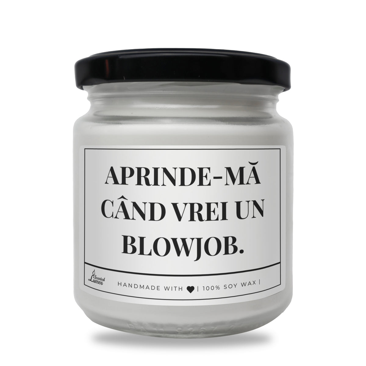 Aprinde-mă când vrei un blowjob lumanare parfumata din soia