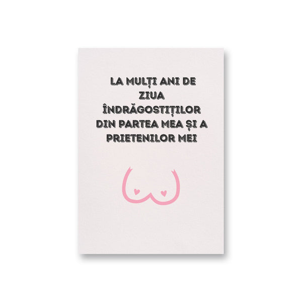 La Mulți Ani De Ziua Îndrăgostiților Din Partea Mea Și A Prietenilor Mei Felicitare