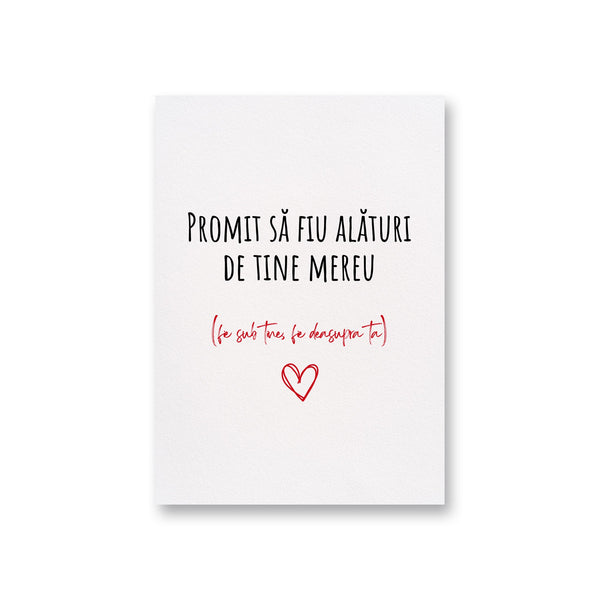 Promit Sa Fiu Alaturi De Tine Mereu. Fie Sub Tine, Fie Deasupra Ta