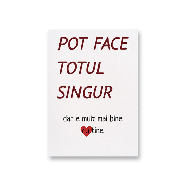 Pot Face Totul Singur Dar E Mult Mai Bine Cu Tine