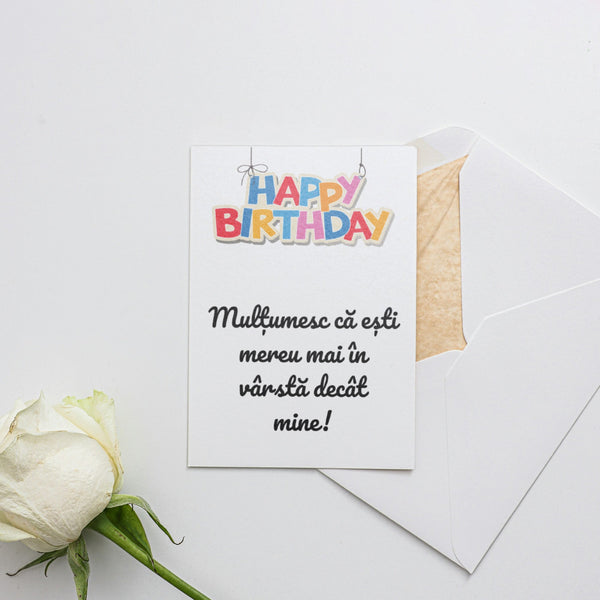 Multumesc Ca Esti Mereu Mai In Varsta Decat Mine!