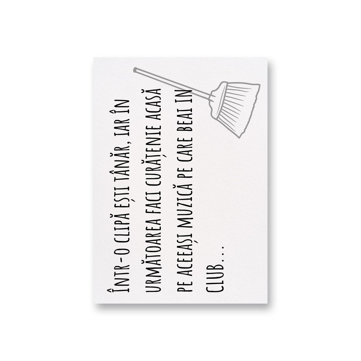 Intr-O Clipa Esti Tanar, Iar In Urmatoarea Faci Curatenie Acasa Pe Aceeasi Muzica Pe Care Beai In Club...