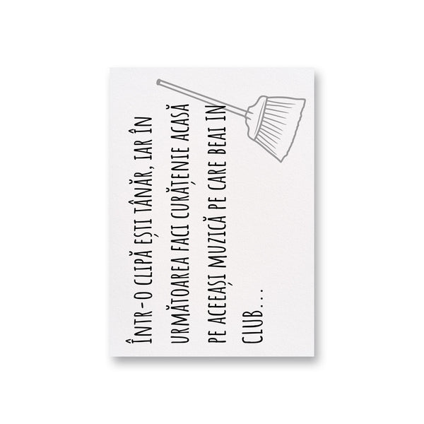 Intr-O Clipa Esti Tanar, Iar In Urmatoarea Faci Curatenie Acasa Pe Aceeasi Muzica Pe Care Beai In Club...