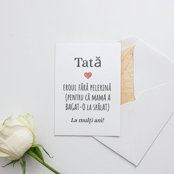 Tata Eroul Fara Pelerina (Pentru Ca Mama A Bagat-O La Spalat) La Multi Ani!