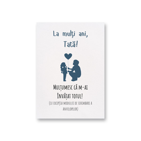 La Multi Ani, Tata! Multumesc Ca M-Ai Invatat Totul! (Cu Exceptia Modului De Schimbare A Anvelopelor)