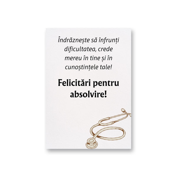 Indrazneste Sa Infrunti Dificultatea, Crede Mereu In Tine Si In Cunostintele Tale! Felicitari Pentru Absolvire!