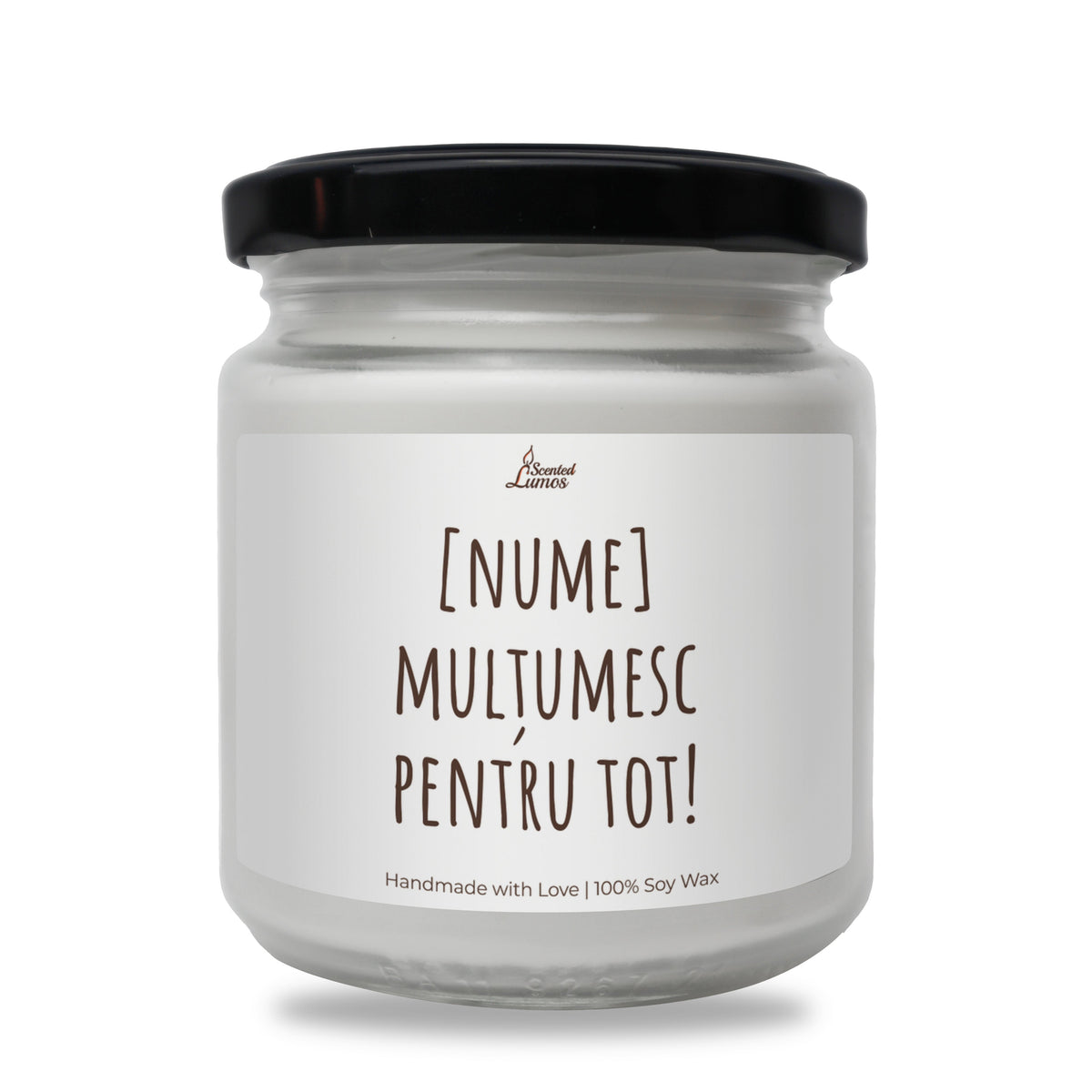 [nume] multumesc pentru tot! Lumanare parfumata din soia