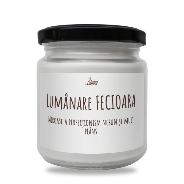 Lumanare FECIOARA Miroase a perfectionism nebun si mult plans Lumanare parfumata din soia