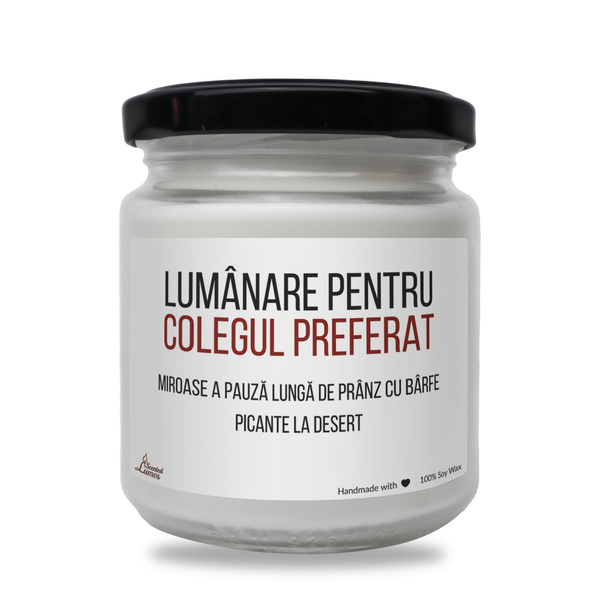 Lumanare pentru colegul preferat Lumanare parfumata din soia