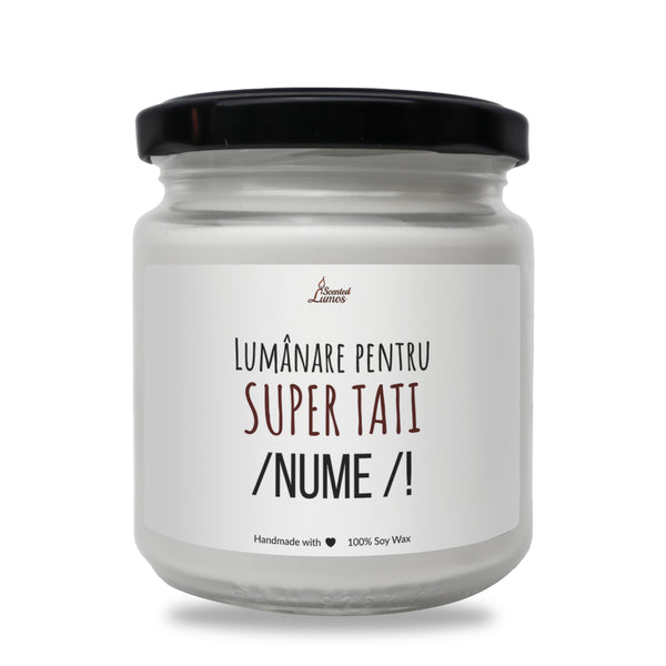 Lumanare pentru SUPER TATI Lumanare parfumata din soia