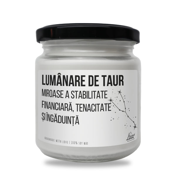 Lumanare de TAUR Lumanare parfumata din soia