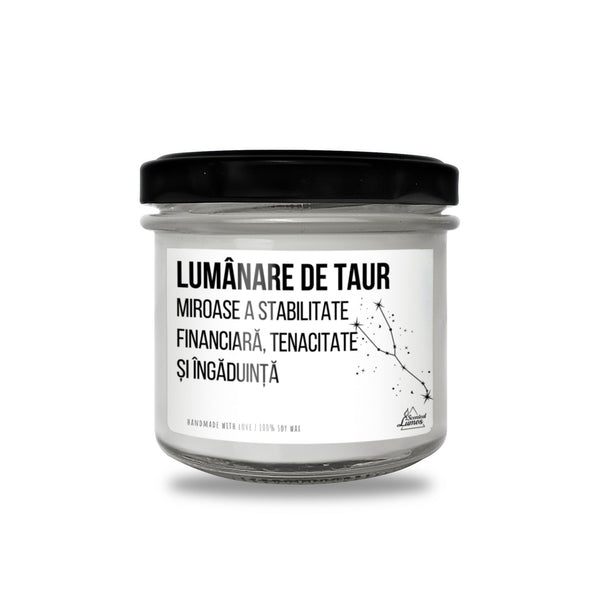 Lumanare de TAUR Lumanare parfumata din soia