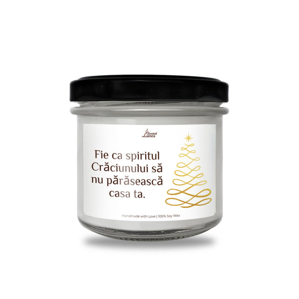Fie ca spiritul Craciunului sa nu paraseasca casa ta Lumanare parfumata din soia