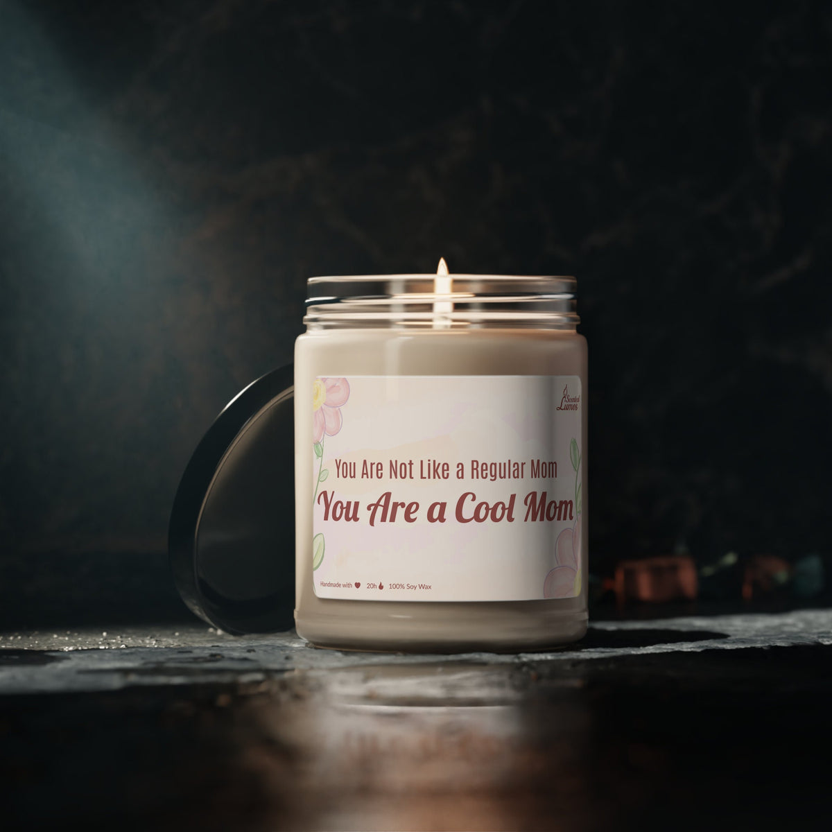 You are a cool Mom - Scented Soy Candle