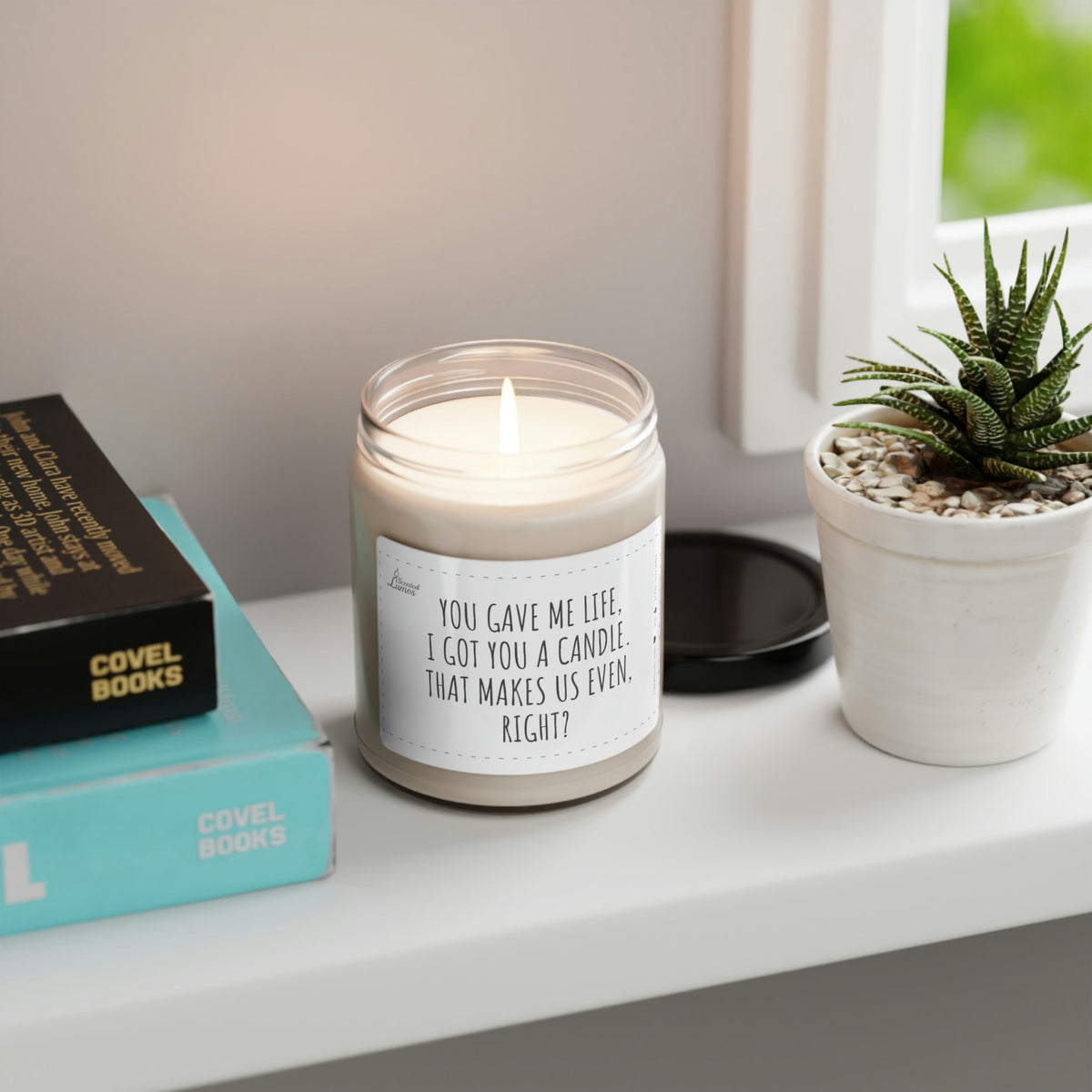 You gave me life Scented Soy Candle Mother's Day