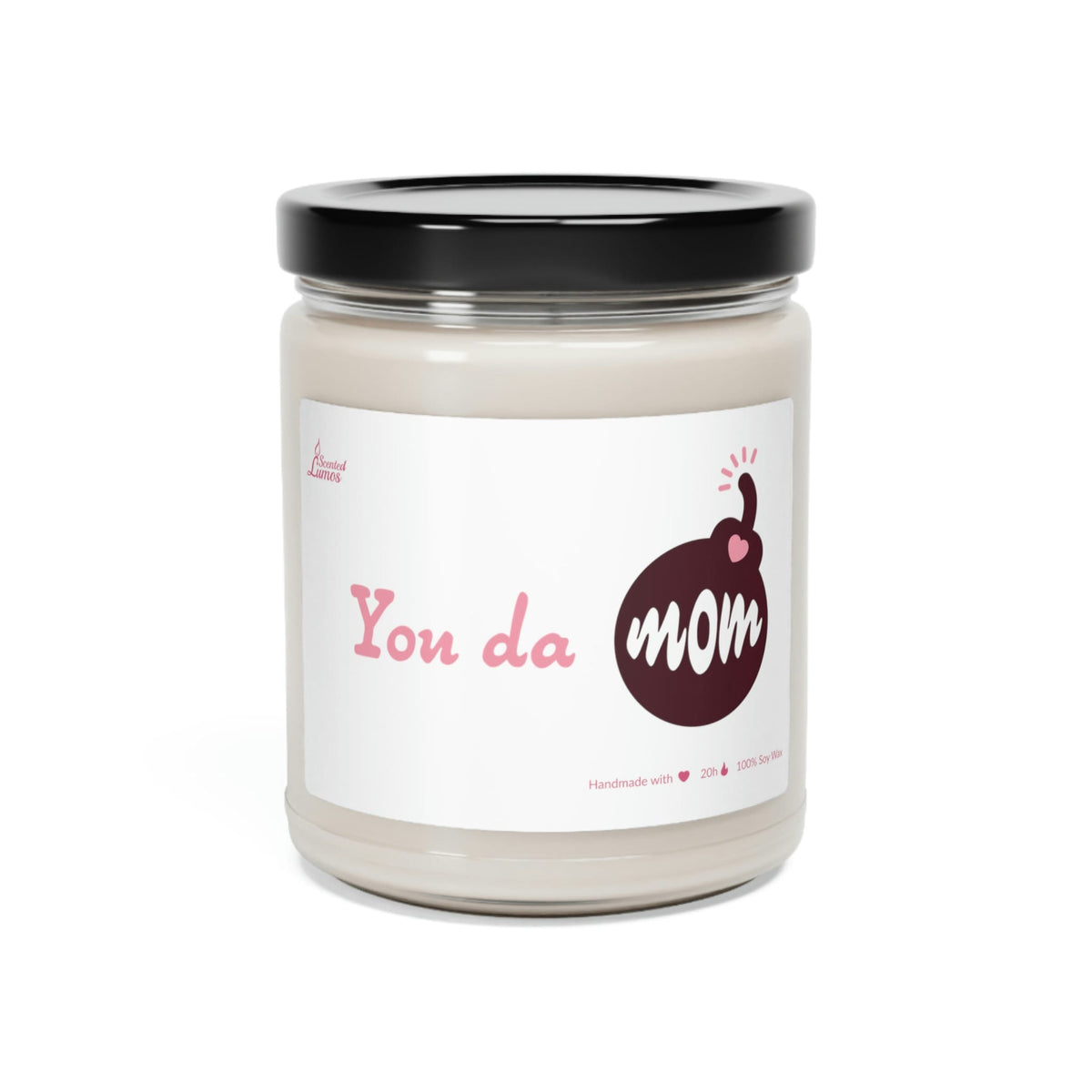 You da MOM! Scented Soy Candle Mother's Day