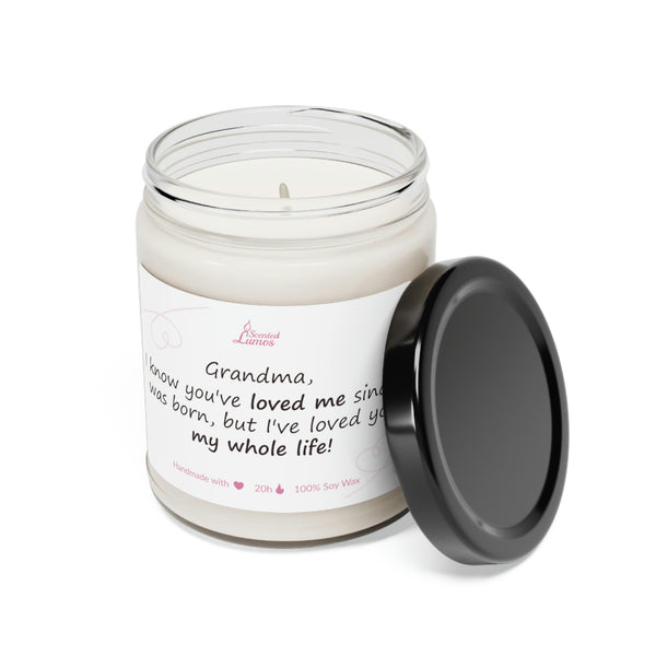 Grandma, I've loved you my whole life Scented Soy Candle