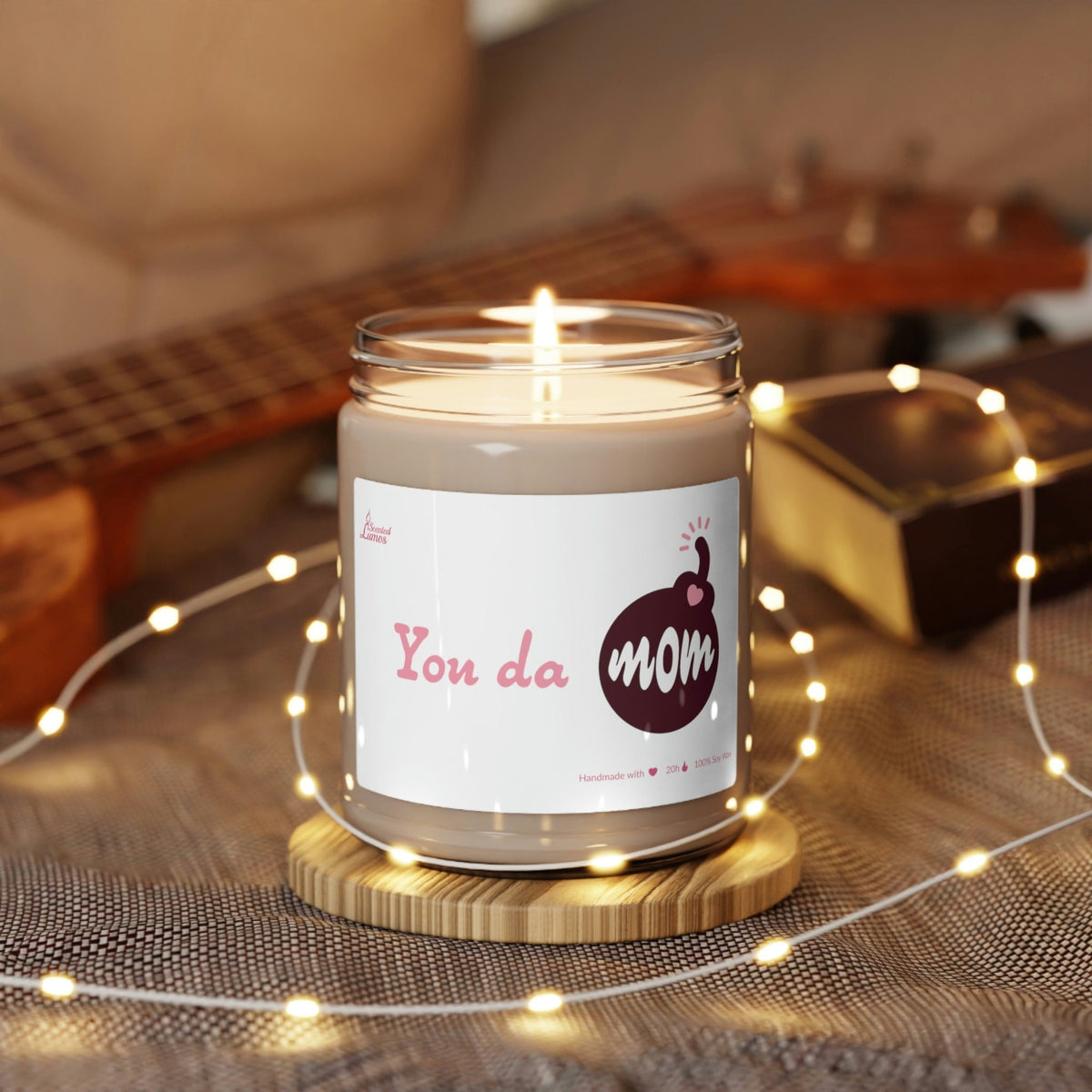 You da MOM! Scented Soy Candle Mother's Day
