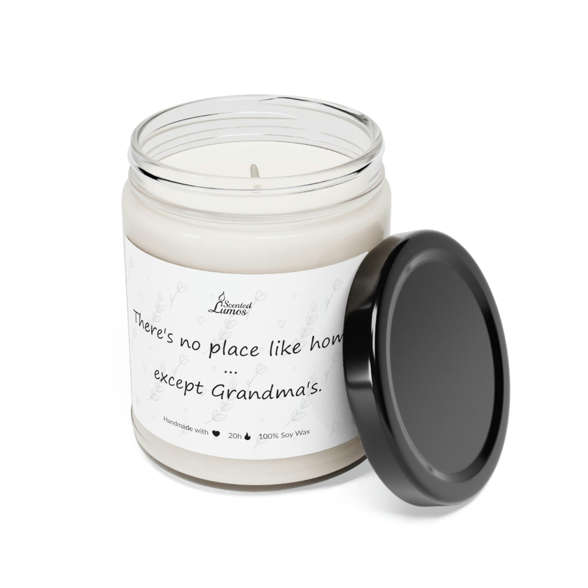 There is no place like home, except grandma's Scented Soy Candle