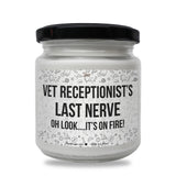 a jar of vet receptionist's last nerve
