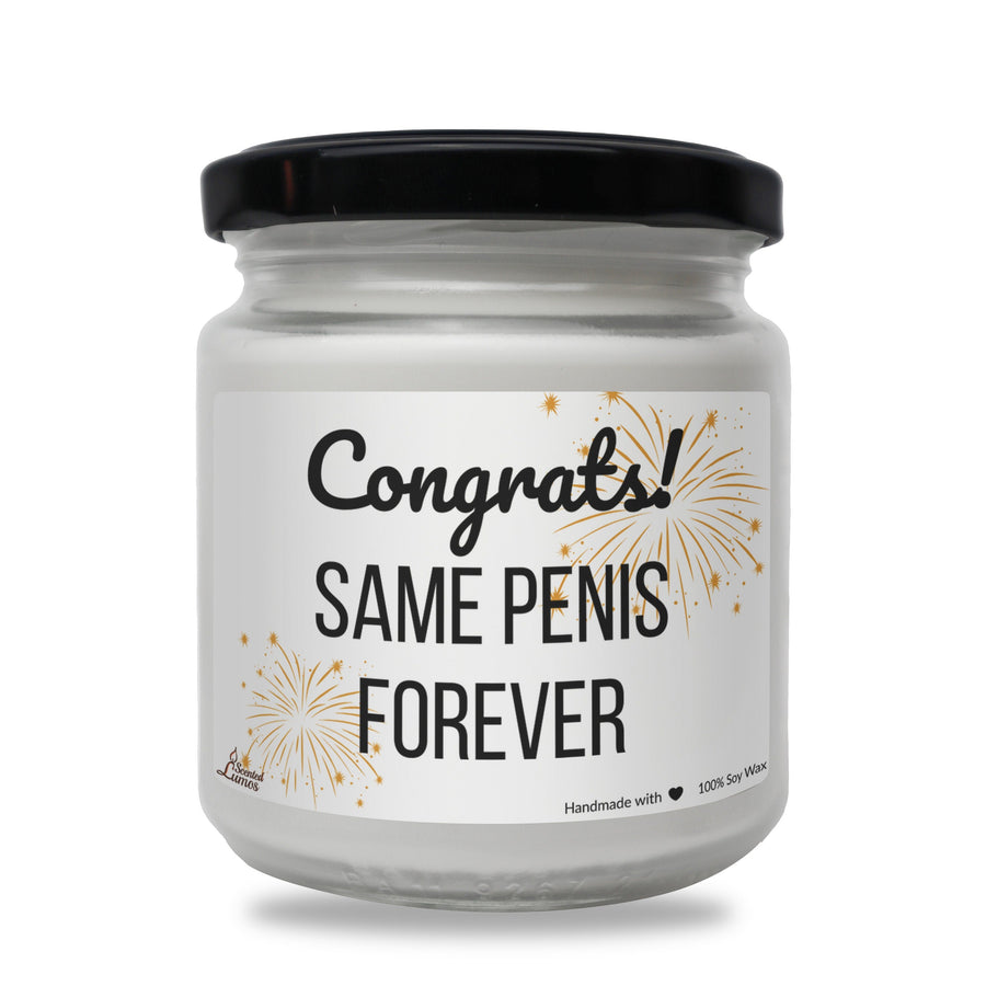 a white jar with a black lid that says congrats same penis forever