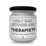 a white jar with a black lid that says only bad bitches are thera