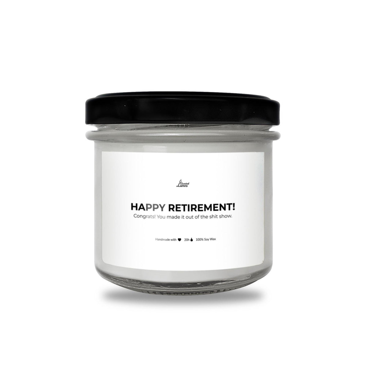 Happy Retirement! Scented Soy Candle