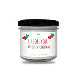 i adore you not just at christmas candle