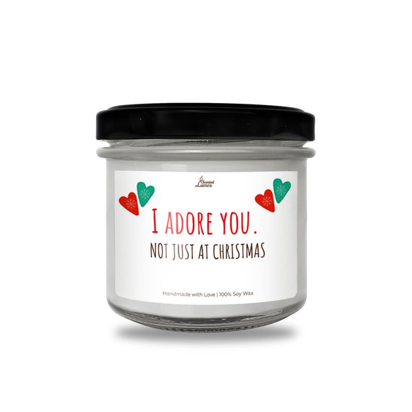i adore you not just at christmas candle
