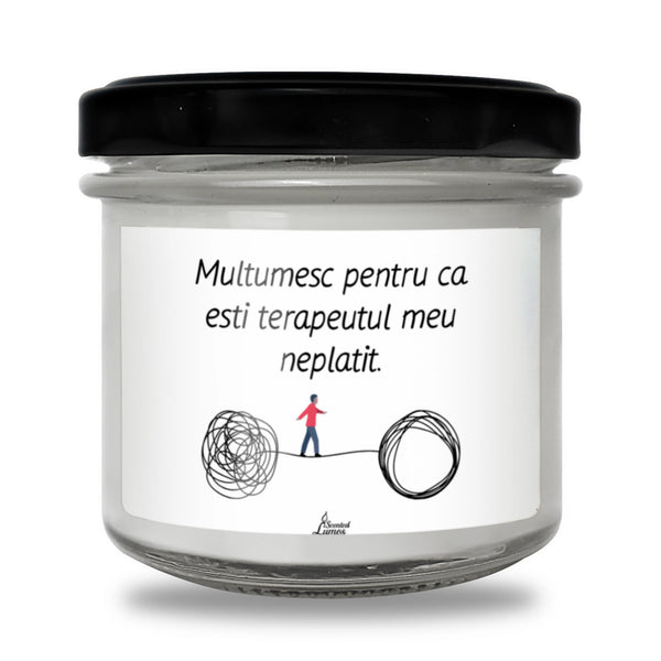 Mulțumesc pentru că ești terapeutul meu neplătit. Lumânare parfumată din soia