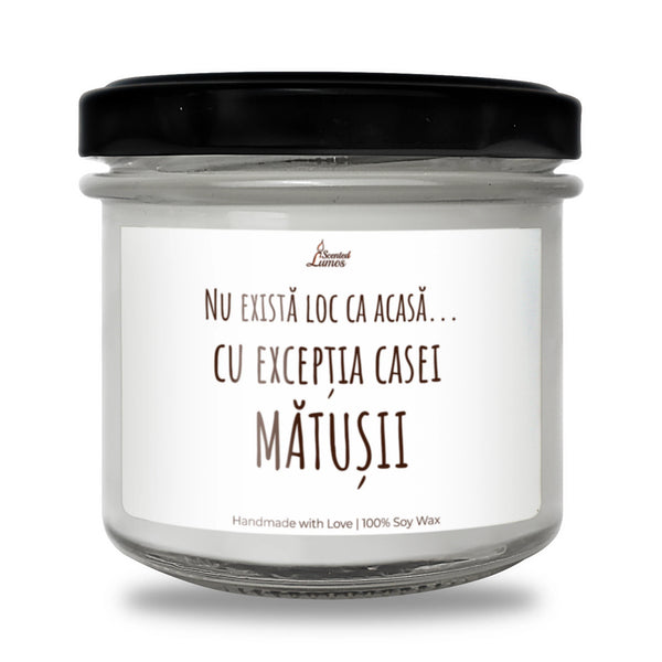 Nu există loc ca acasă... cu excepția casei mătușii Lumânare parfumată din soia