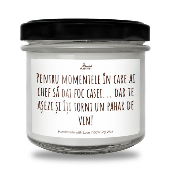 Pentru momentele în care ai chef să dai foc casei Lumânare parfumată din soia