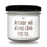 Aprinde-mă atunci când vrei sex Lumânare parfumată din soia