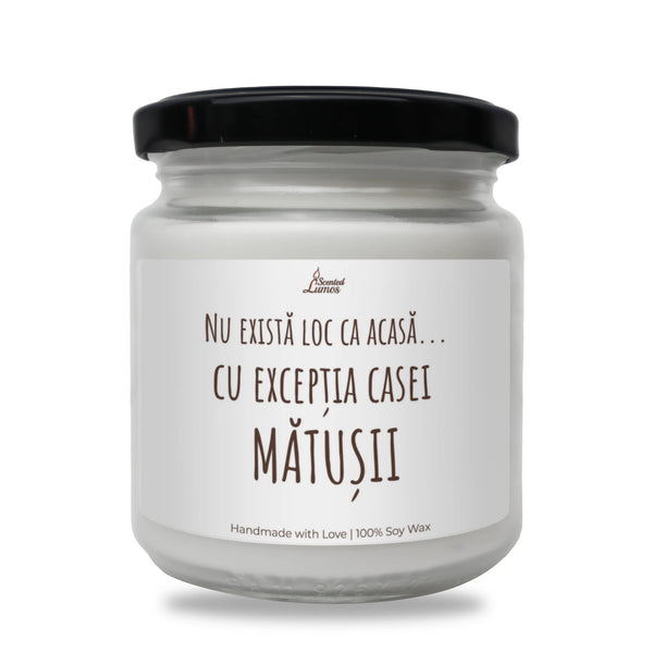 Nu există loc ca acasă... cu excepția casei mătușii Lumânare parfumată din soia