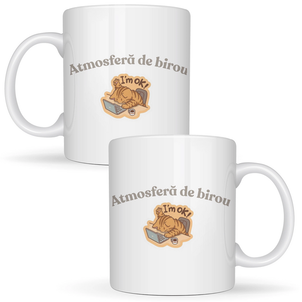 Atmosferă de birou - Cană albă (ambele parti)