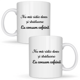 Eu consum cofeină - Cană albă (ambele parti)