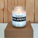 Nu uita să mă aprinzi Lumânare parfumată din soia