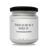 Pentru cea care ne-a învățat tot. Cea mai bună mamă din univers. Lumânare parfumată din soia