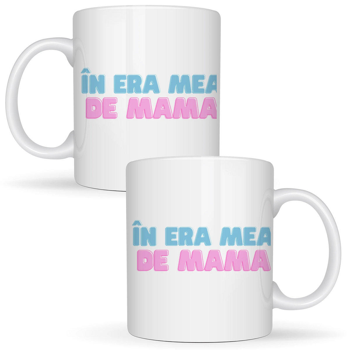 În era mea de mamă - Cană albă (ambele parti)