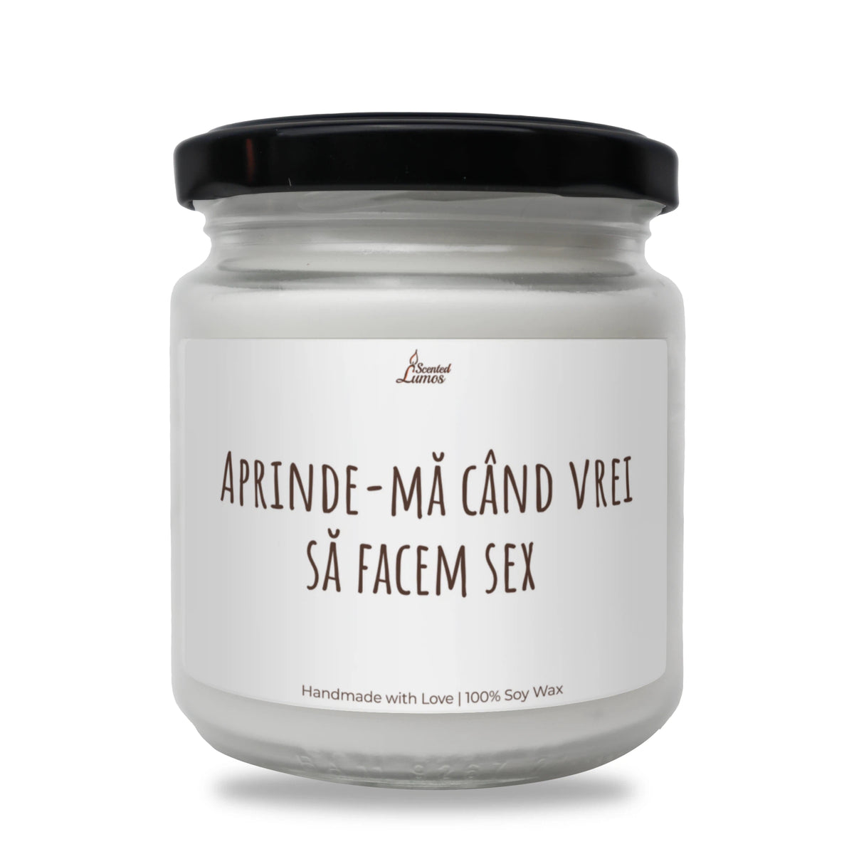 Aprinde-mă când vrei să facem sex Lumânare parfumată din soia