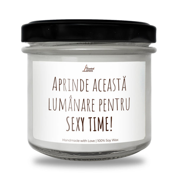 Aprinde această lumânare pentru sexy time Lumânare parfumată din soia