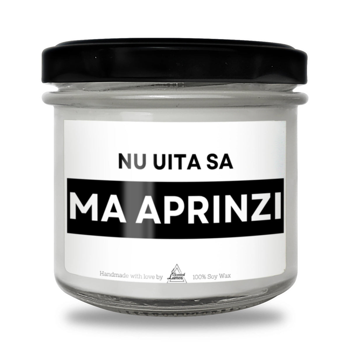 Nu uita să mă aprinzi Lumânare parfumată din soia