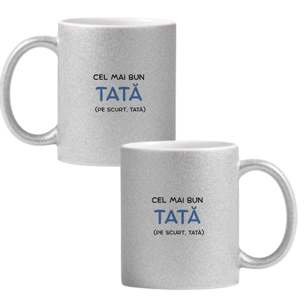 Cel mai bun tată (pe scurt, tata) Cană cu Glitter 350ml - Gri