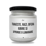 Trăiește, râzi, oferă iubire Lumânare parfumată din soia