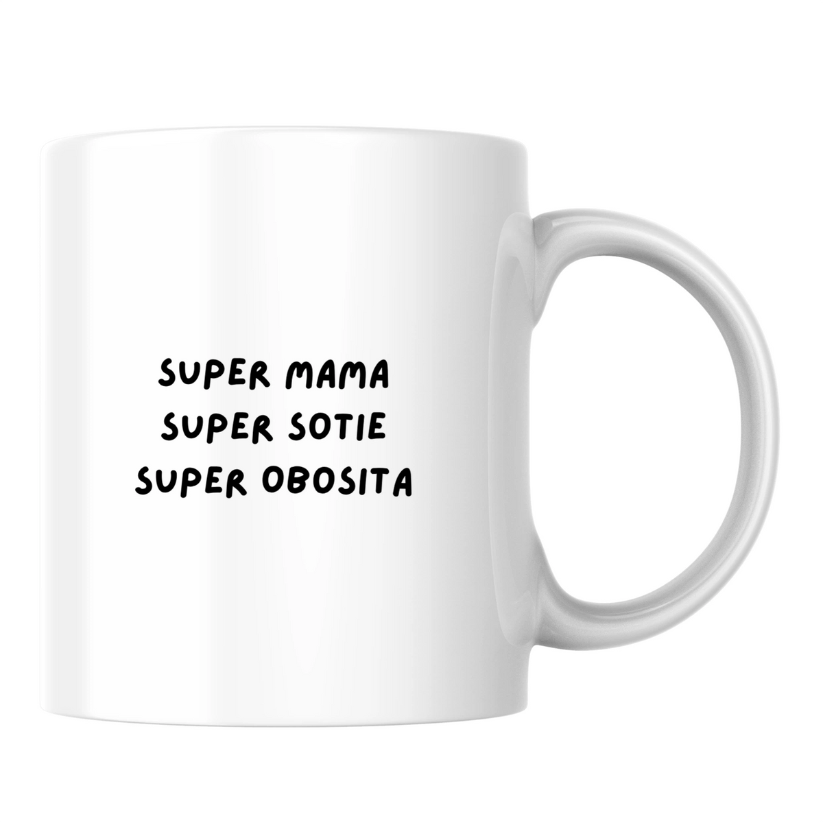 Super mamă, super soție, super obosită - Cană albă (o parte)