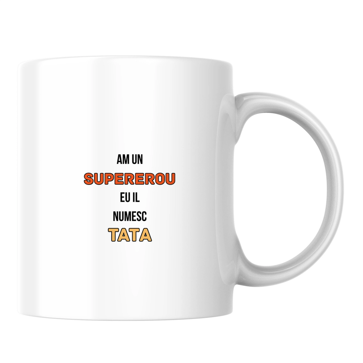 Am un supererou, îi spun tata - Cană albă (o parte)