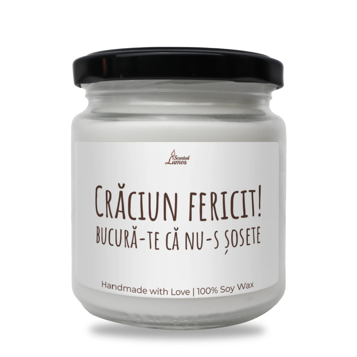 Crăciun fericit! Bucură-te că nu-s șosete! Lumânare parfumată din soia