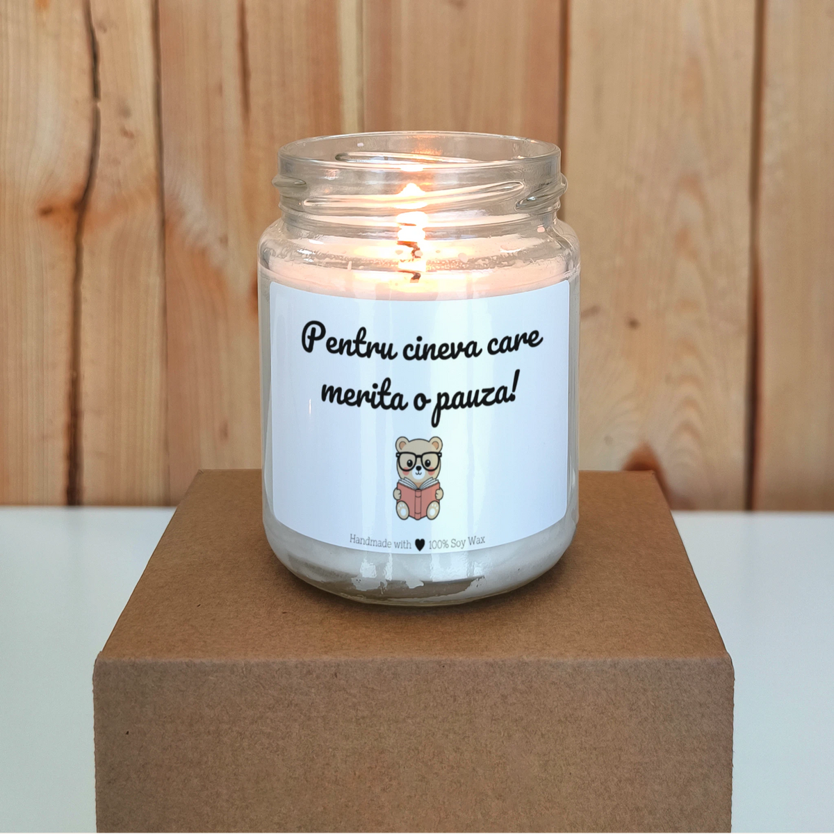 Pentru cineva care merită o pauză! Lumânare parfumată din soia