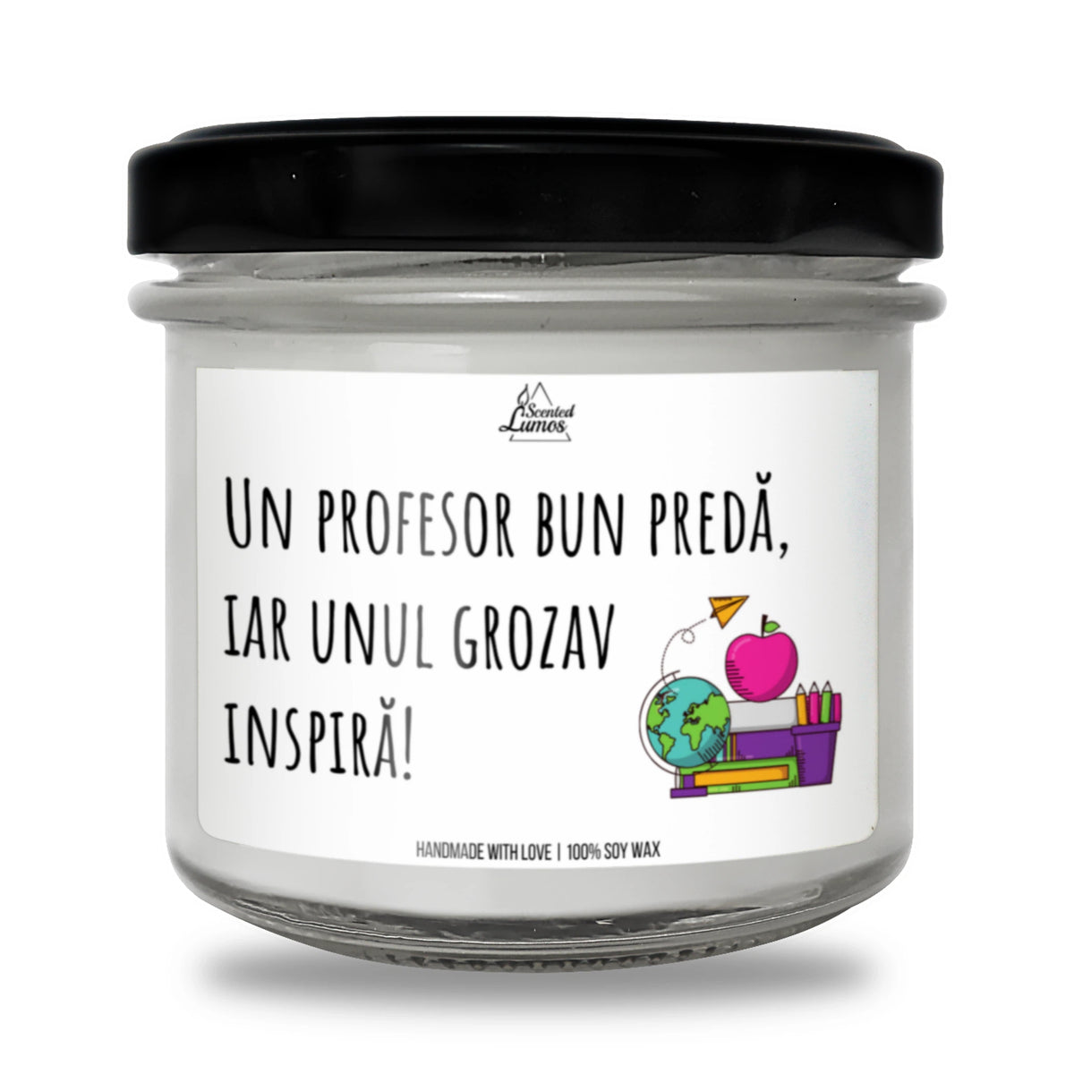 Un profesor bun predă, iar unul grozav inspiră Lumânare parfumată din soia