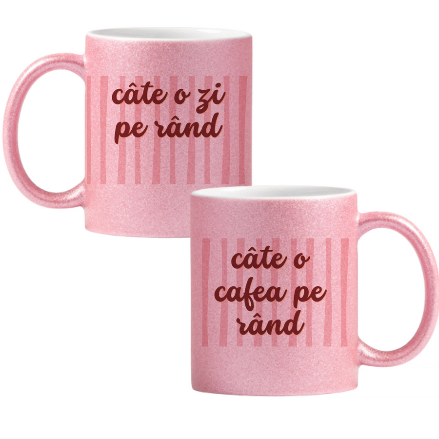 Câte o zi pe rând Cană cu Glitter 350ml - Roz